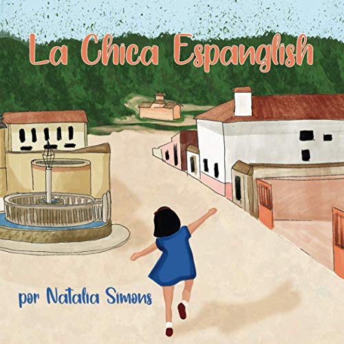 La Chica Espanglish (Spanish Language Edition)