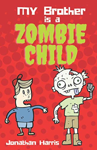 My Brother is a Zombie Child