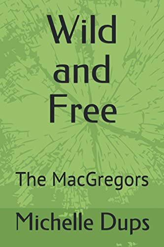 Wild and Free: The MacGregors