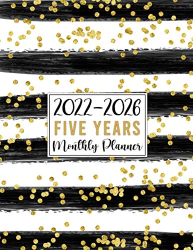 2022-2026 Monthly Planner 5 Years: At a Glance 60 Months Monthly & Weekly Large Schedule Organizer & Agenda with Projects/Notes/Goals & Checklists | ... 2022-2026 (Pretty Gold Stripes Design)