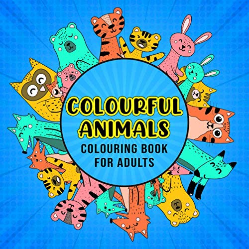 Animals Colouring Book for Adults : Kawaii Colouring Book for Adults and Teenagers Mindfulness and Stress Relief