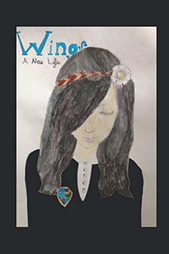 Wings: A New Life