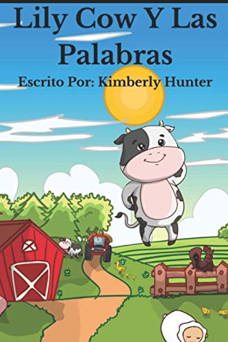 Lily Cow Y Las Palabras (Lily Cow Adventure Series)