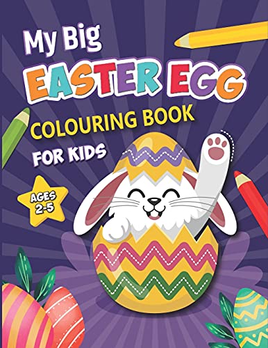 My Big Easter Colouring Book For Kids Ages 2-5