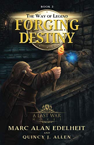 Forging Destiny