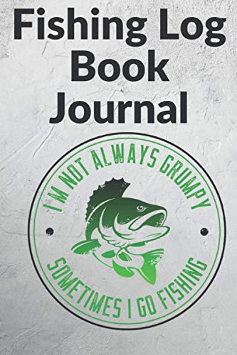 Fishing Log Book: Book for Fisherman Track your Fishing Adventures and Statistics.Notebook for Fishing