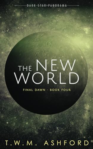 The New World (Final Dawn, Book 4)