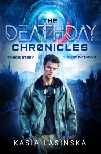 The Countdown: The Deathday Chronicles: A Prequel: A Young Adult Dystopian Adventure