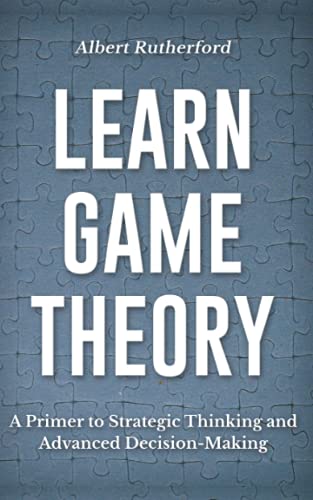 Learn Game Theory