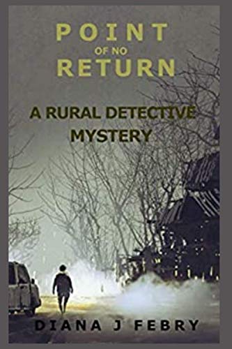 Point Of No Return: A rural detective mystery (Peter Hatherall Mystery)