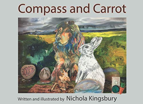 Compass and Carrot: A story of adventure, friendship and discovery