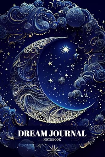 Dream Journal Notebook : Diary with Guided Prompts to Record and Track Your Dreams, Interpretations and Thoughts Before Sleeping. Ideal Gift for Women, Girls, Men - Moon and Stars Theme