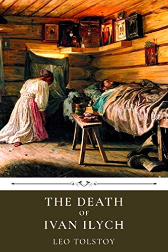 The Death of Ivan Ilych by Leo Tolstoy