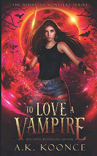 To Love a Vampire: A Paranormal Dystopian Vampire Series