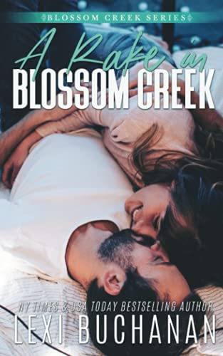 A Rake in Blossom Creek
