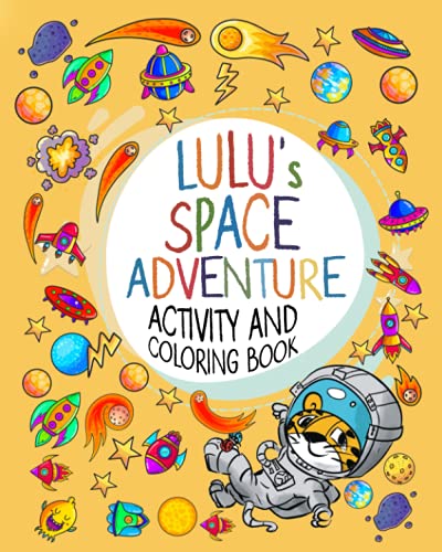 LULU's Space Adventure: Activity and coloring book (LULU's Adventures)