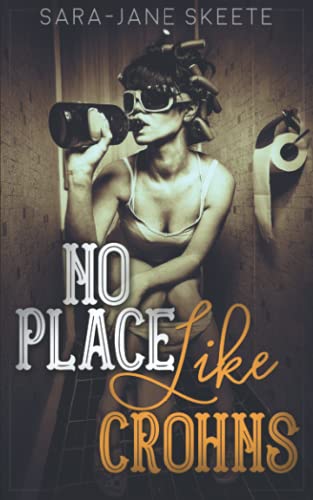 No Place Like Crohns
