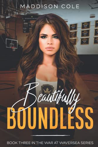 Beautifully Boundless: A Dark Contemporary College Ménage Romance