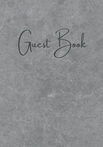 Guest Book: Gray Guest Book for Vacation Home with Prompts for Visitors to Sign Perfect for Holiday Homes Bed & Breakfasts Rental Property Condos Lodges Home Exchanges