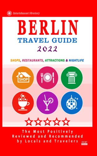 Berlin Travel Guide 2022
