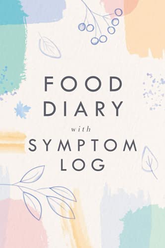 Food Diary with Symptom Log: a 6 Months Undated Symptom Tracker and Food Diary | Small Symptom Tracker Journal.
