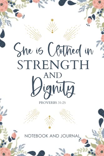 She Is Clothed in Strength and Dignity Church Notes Notebook Cute (Blue and White Flowers) | A Great Christian Journal for Writing Lined Paper