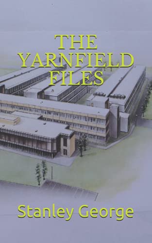 THE YARNFIELD FILES