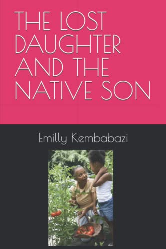 The lost daughter and the native son