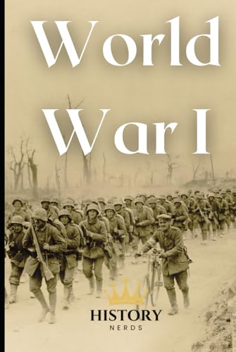 World War 1: The Sacrifice of a Generation (The Great Wars of the World)