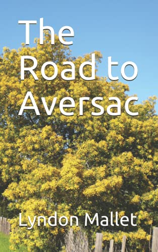 The Road to Aversac
