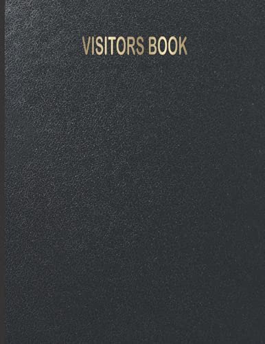 visitors book sign in and out: Visitors book A4 / Visitor Log Book / Visitor Register / Visitor Sign-in Book - 120 Pages, 8.5" x 11" - Black Leather Look