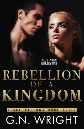 Rebellion of a Kingdom: Black Hallows Book 3