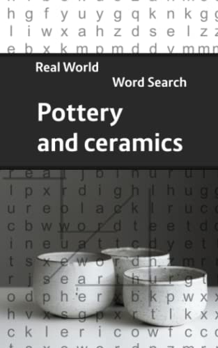 Real World Word Search: Pottery and Ceramics