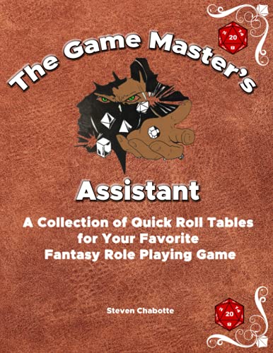 Game Master's Assistant : A Collection of Quick Roll Tables for Your Favorite Fantasy Role Playing Game