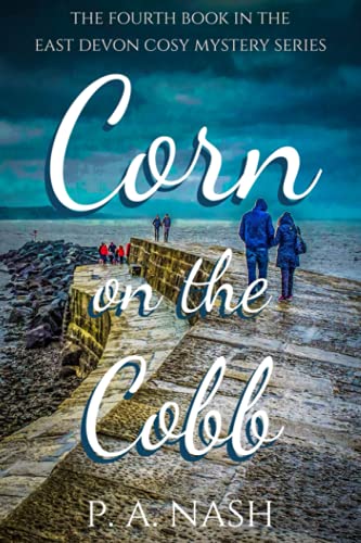 Corn on the Cobb (East Devon Cosy Mysteries)