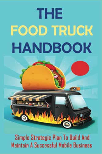 The Food Truck Handbook