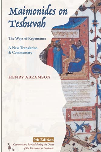 Maimonides on Teshuvah: The Ways of Repentance