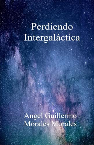 Perdiendo Intergaláctica