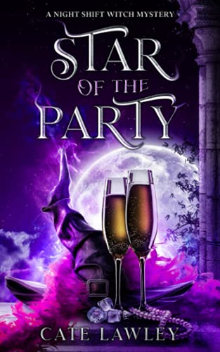 Star of the Party (Night Shift Witch Mysteries)