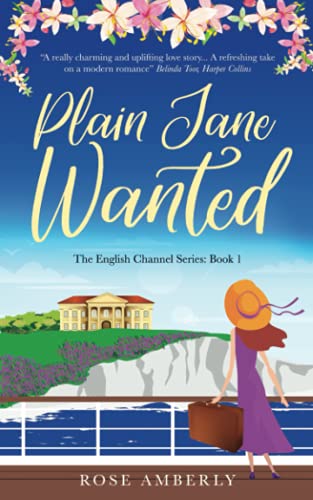 Plain Jane Wanted: A gorgeous, funny, heart-warming love story about starting over. (English Channel)