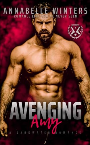 Avenging Amy (Darkwater Military Romance Thrillers)