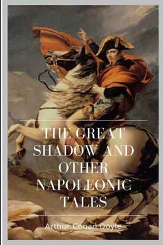 The Great Shadow and Other Napoleonic Tales