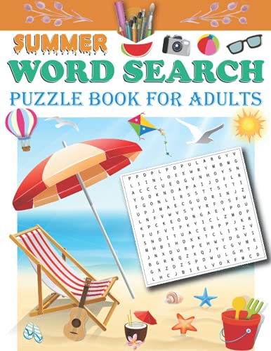 summer word search puzzle book for adults: Summer holiday word search Puzzles Book For Adults (Relax & Give Your Brain a Summer Vacation)
