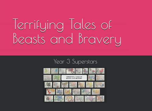 Terrifying Tales of Beasts and Bravery