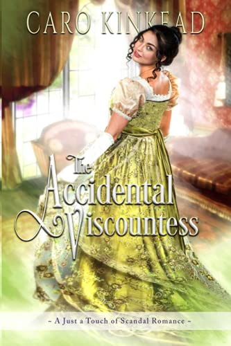 The Accidental Viscountess (Just a Touch of Scandal)