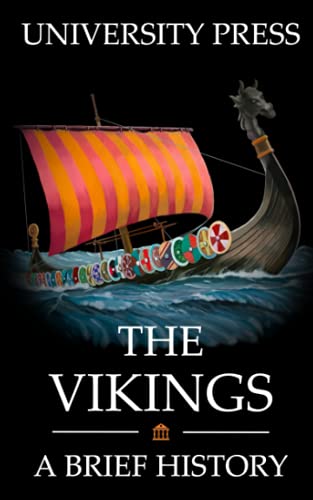 The Vikings Book: A Brief History of the Vikings