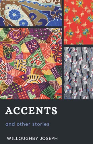 Accents & Other Stories