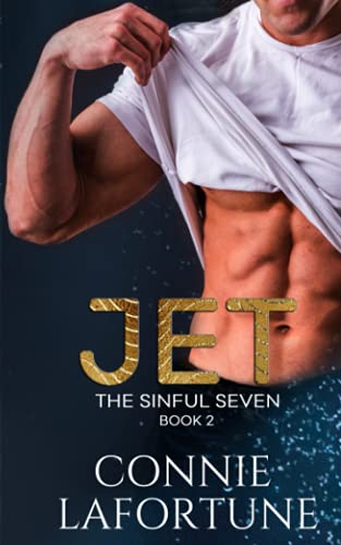 Jet: An Enemies-to-Lovers Rockstar Romance (The Sinful Seven Series Book 2)