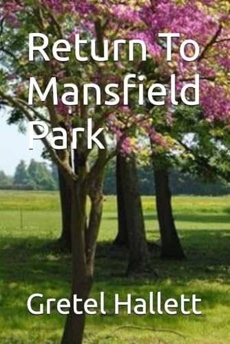 Return To Mansfield Park