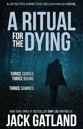 A Ritual For the Dying: (Detective Inspector Declan Walsh Crime Series Book 6)